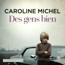 [French] - Des gens bien Audiobook