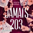 [French] - Jamais 203 Audiobook