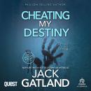Cheating My Destiny Audiobook