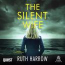 The Silent Wife: A gripping psychological thriller Audiobook