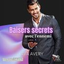 [French] - Baisers secrets avec l'ennemi: Boss contre Boss Audiobook