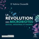 [French] - La Révolution des microbiotes Audiobook