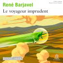 [French] - Le Voyageur imprudent Audiobook