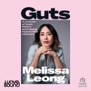 Guts: A memoir of food, failure and taking impossible chances Audiobook