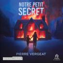[French] - Notre Petit Secret Audiobook