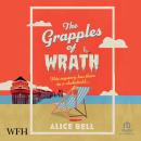 The Grapples of Wrath Audiobook
