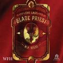 The Last Blade Priest Audiobook