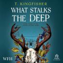 What Stalks the Deep: Sworn Soldier, Book 3 Audiobook