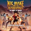 Nic Blake and the Remarkables: The Book of Anansi Audiobook