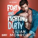 Forty And Fighting Dirty: Heart’s Cove Hotties Book 12 Audiobook