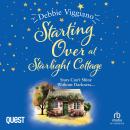 Starting Over at Starlight Cottage: Starlight Series Book 1 Audiobook
