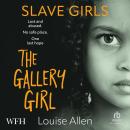 Slave Girls: The Gallery Girl Audiobook
