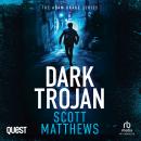 Dark Trojan Audiobook