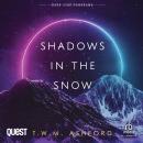 Shadows in the Snow: Shadows in the Stars, Book 2 Audiobook