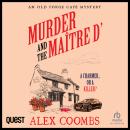 Murder and the Maitre D' Audiobook