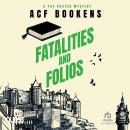 Fatalities and Folios Audiobook
