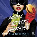 Model Actress Whatever Audiobook