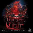 Fifth Grave Past the Light Audiobook