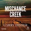 Mischance Creek Audiobook