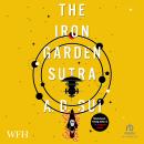 The Iron Garden Sutra Audiobook