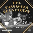 [French] - Les Passagers de la foudre Audiobook