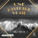 [French] - Une histoire vraie Audiobook