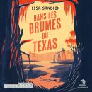 [French] - Dans les brumes du Texas Audiobook