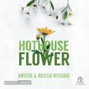 [French] - Hothouse flower - Tome 5 - Addicted to you: Addicted to you T5 Audiobook