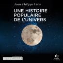 [French] - Une histoire populaire de l'Univers Audiobook