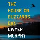 The House on Buzzards Bay Audiobook
