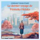 [French] - Le dernier voyage de Momoko Hidaka Audiobook