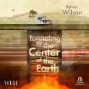 Tunneling to the Center of the Earth Audiobook