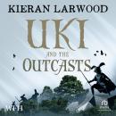 Uki and the Outcasts Audiobook