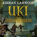 Uki and the Ghostburrow Audiobook
