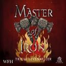 Master of Iron Audiobook