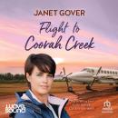 Flight to Coorah Creek Audiobook