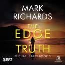 The Edge of Truth: A Yorkshire Coast Crime Thriller: Michael Brady Book 5 Audiobook