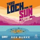 Third Loch From the Sun: A Scottish Sci-Fi Adventure Audiobook