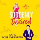 Suddenly Desired Audiobook