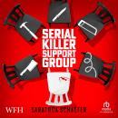 Serial Killer Support Group Audiobook