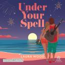 [French] - Under your spell Audiobook