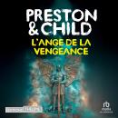 [French] - L'ange de la vengeance: Inspecteur Pendergast 22 Audiobook