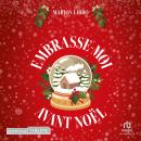 [French] - Embrasse-moi avant Noël Audiobook