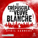 [French] - Le Crépuscule de la veuve blanche Audiobook