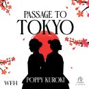Passage to Tokyo Audiobook