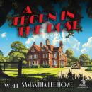A Thorne in the Rose Audiobook