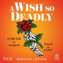 A Wish So Deadly Audiobook