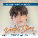 Diego's Story: Thrown Away Children Audiobook