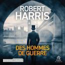[French] - Des hommes de guerre Audiobook