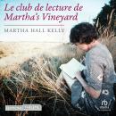 [French] - Le club de lecture de Martha's Vineyard Audiobook